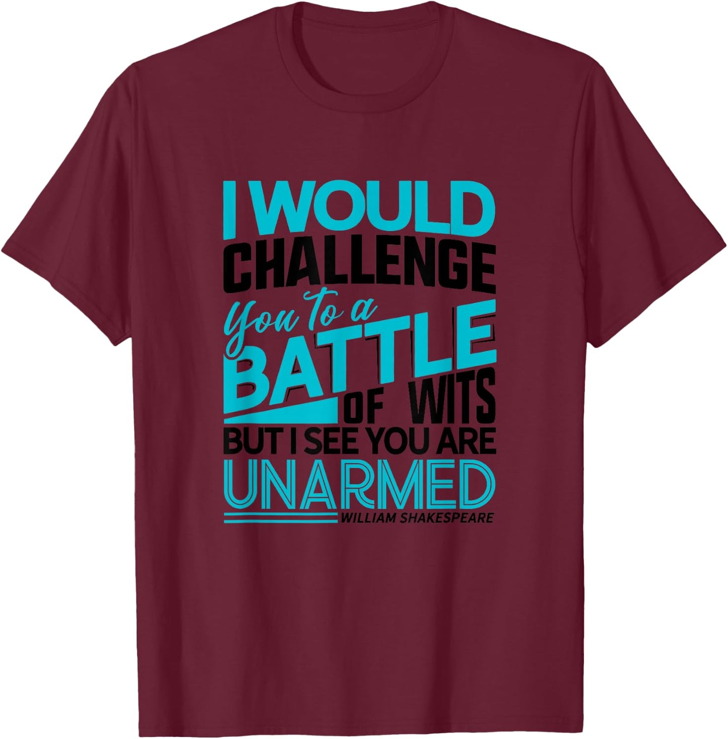 Shakespeare Insults Shirt The Taming of the Shrew Theatre T-Shirt - T-Shirt | Maroon