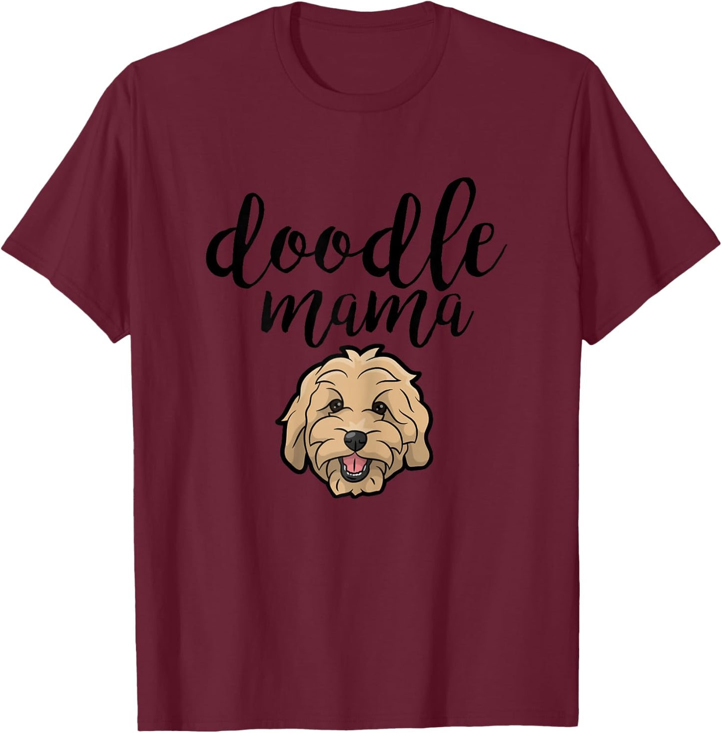 Goldendoodle Mom - Doodle Mama Cute Golden Doodle Dog T-Shirt - T-Shirt | Maroon
