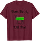 Don't be a dill doe, play on words, funny deer pickle T-Shirt - T-Shirt | Maroon