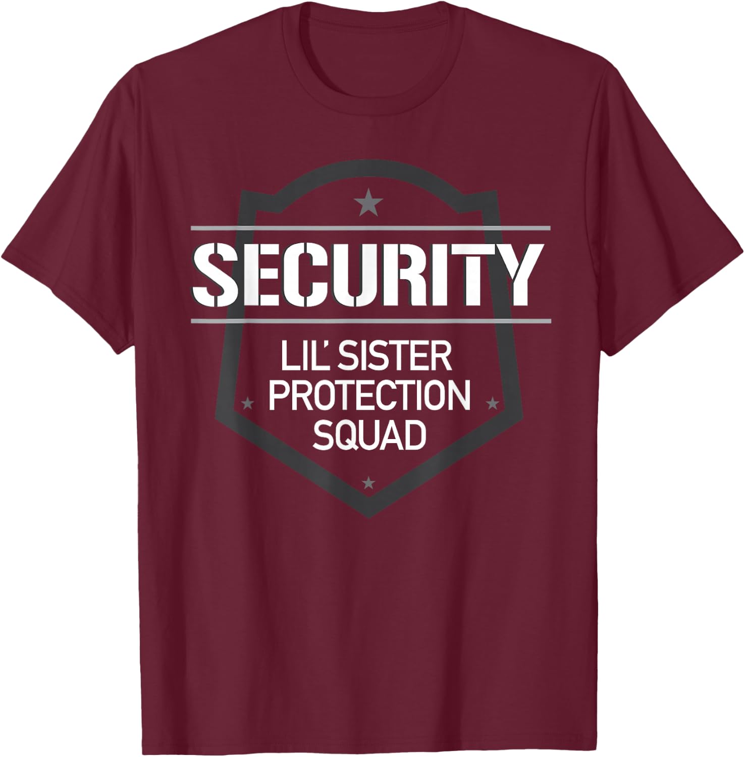 Security Lil' Sister Protection Squad Big Brother T-Shirt - T-Shirt | Maroon