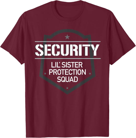 Security Lil' Sister Protection Squad Big Brother T-Shirt - T-Shirt | Maroon