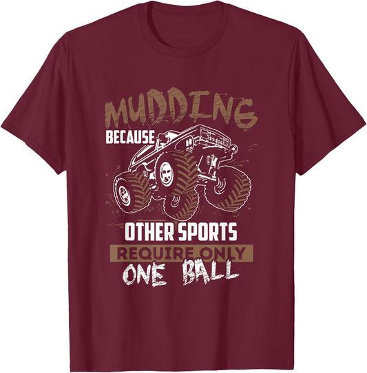 "Mudding" Funny Four Wheeling Off Road Truck T-Shirt - T-Shirt | Maroon