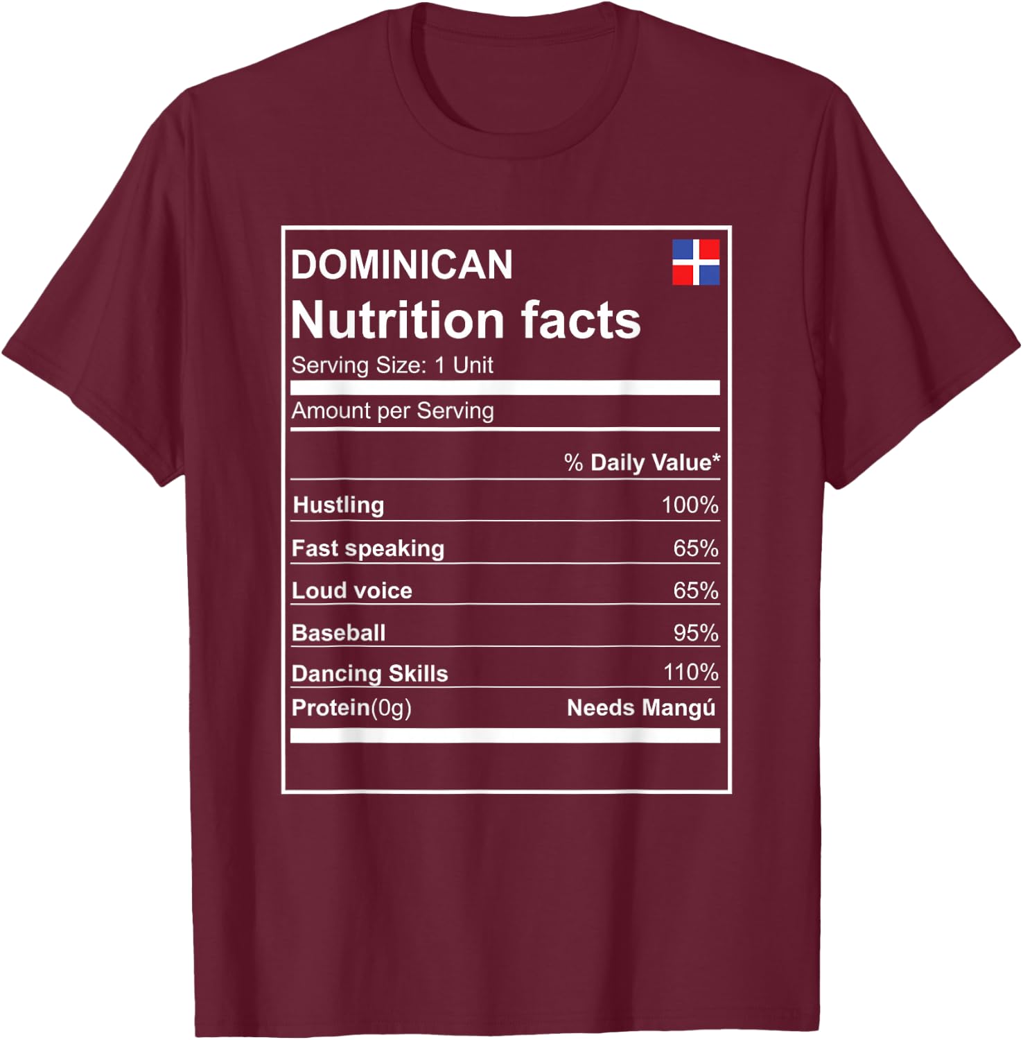 Dominican Nutrition Facts cool and modern T-Shirt - T-Shirt | Maroon