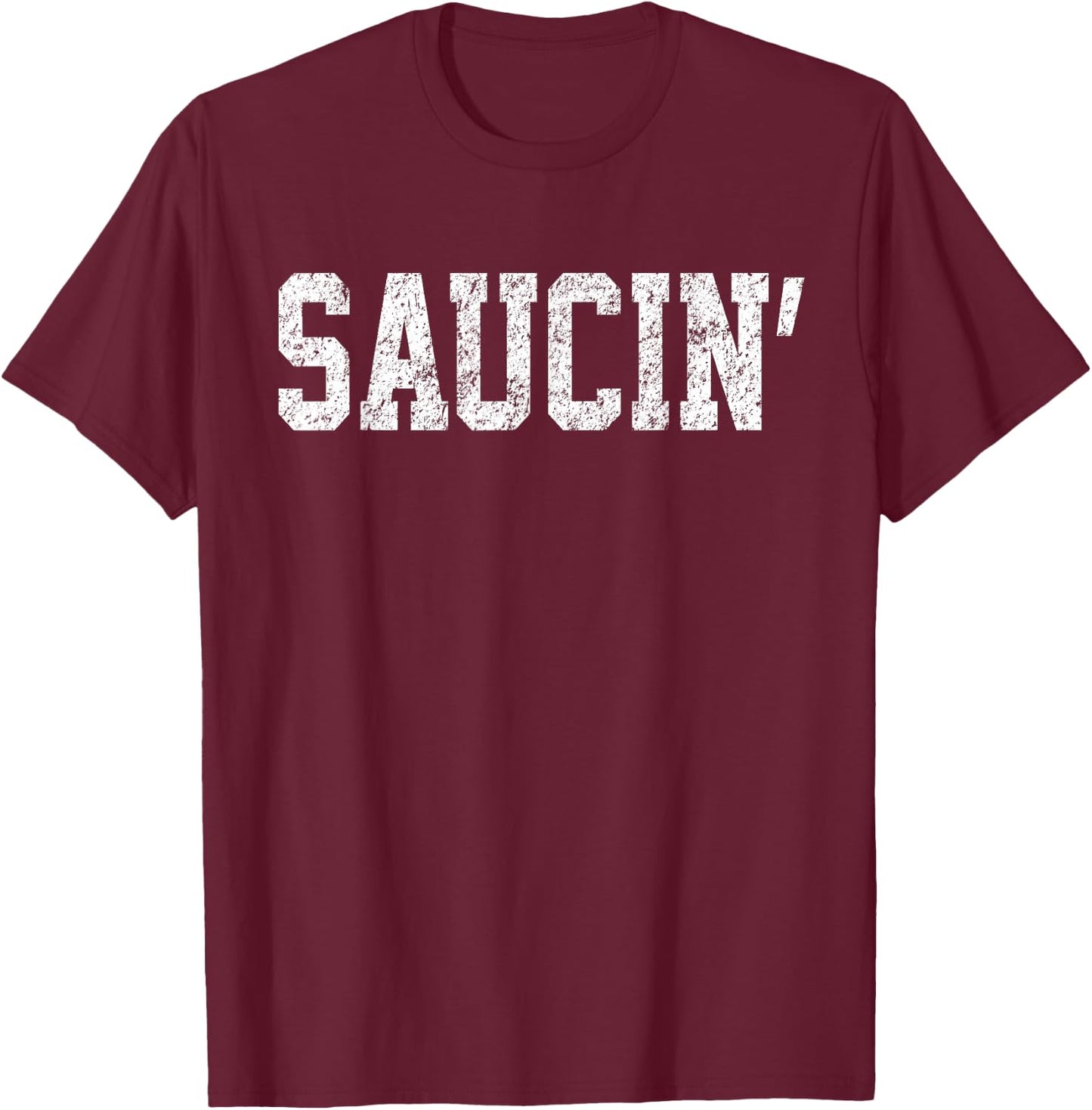 Saucin . Urban Hip Hop Rap Shirt Distressed Retro T-Shirt - T-Shirt | Maroon