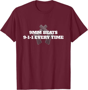 9mm Beats 911 Every Time 2nd Amendment Firearm T-Shirt - T-Shirt | Maroon