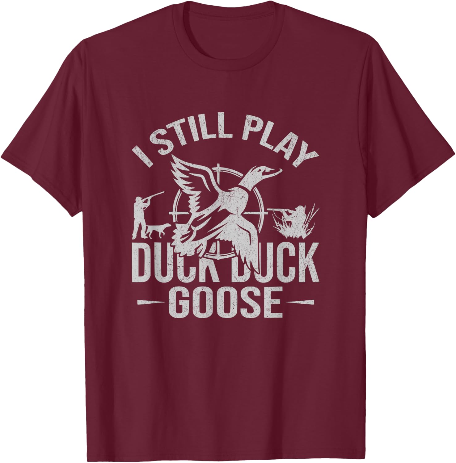 Drake Closure Waders I Still Play Duck Hunting Funny T-Shirt - T-Shirt | Maroon