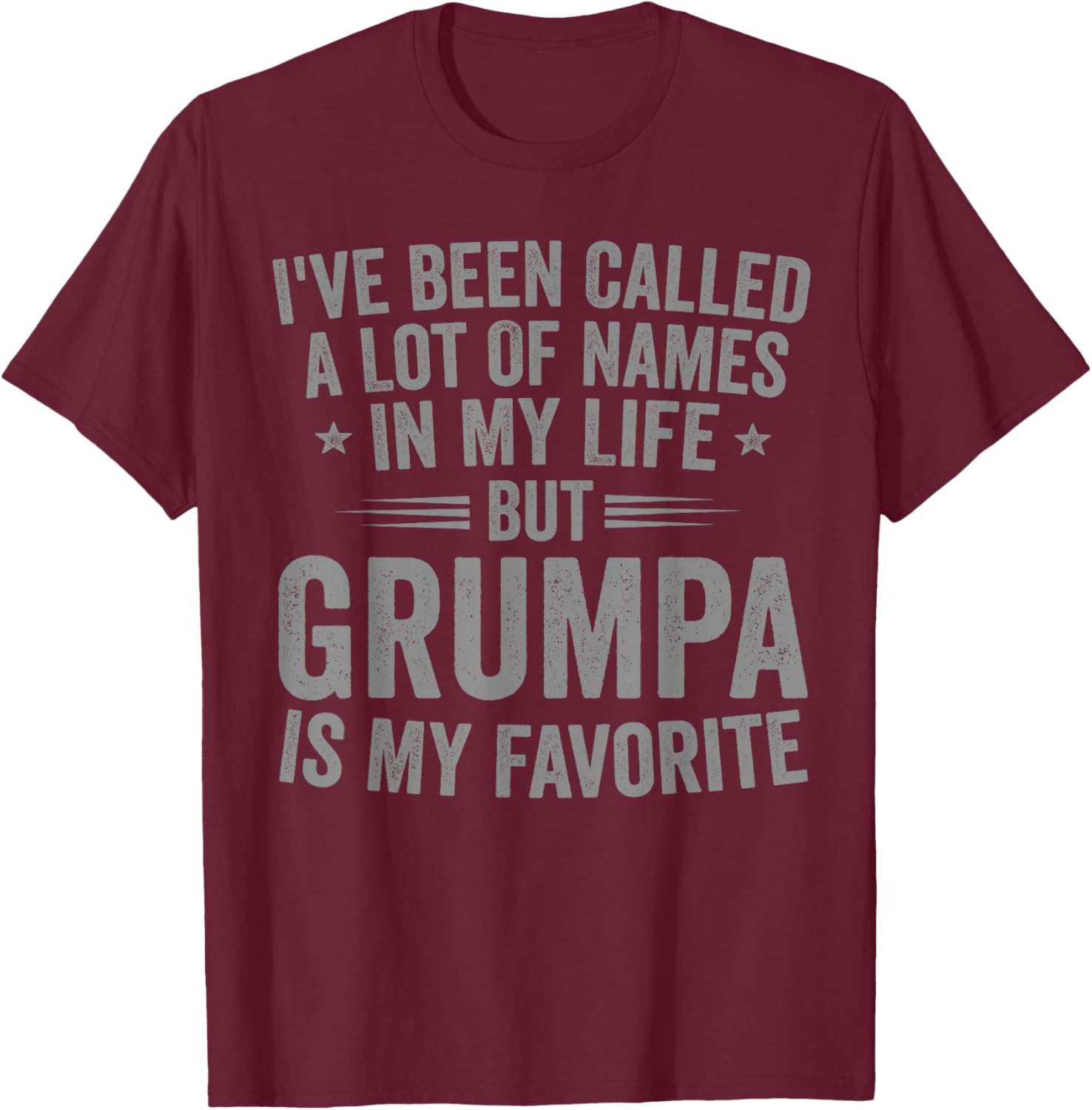 Grumpa is My Favorite Name Funny T-Shirt - T-Shirt | Maroon