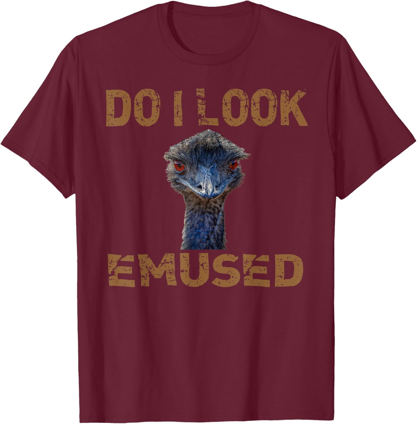 Emu Bird Funny Emu Animal Emused Flightless Bird Pun T-Shirt - T-Shirt | Maroon