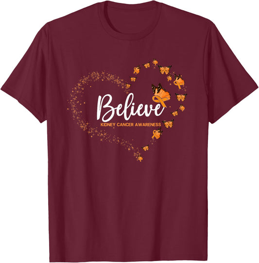 Kidney Cancer Awareness Butterfly Believe T-Shirt - T-Shirt | Maroon