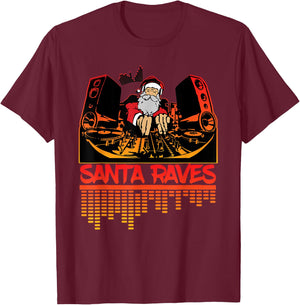 Santa Raves EDM Rave - DJ Christmas Outfit T-Shirt - T-Shirt | Maroon