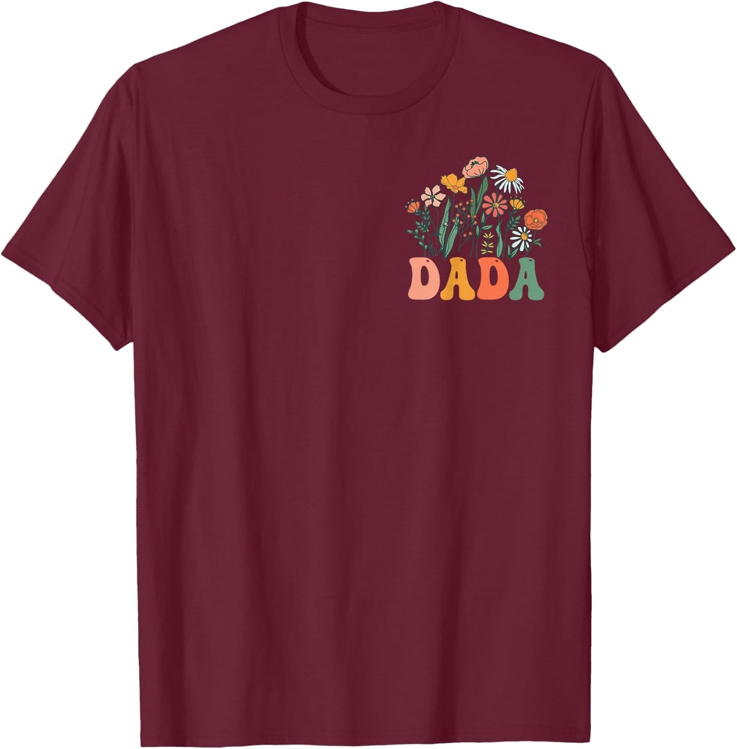 Dada Wild One Wildflower 1st Birthday Girl Family Party T-Shirt - T-Shirt | Maroon