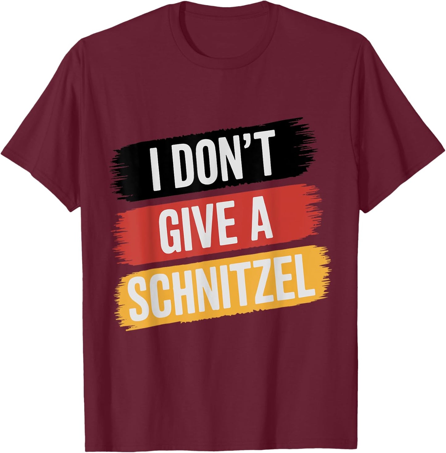 I Don't Give a Schnitzel T-Shirt - T-Shirt | Maroon