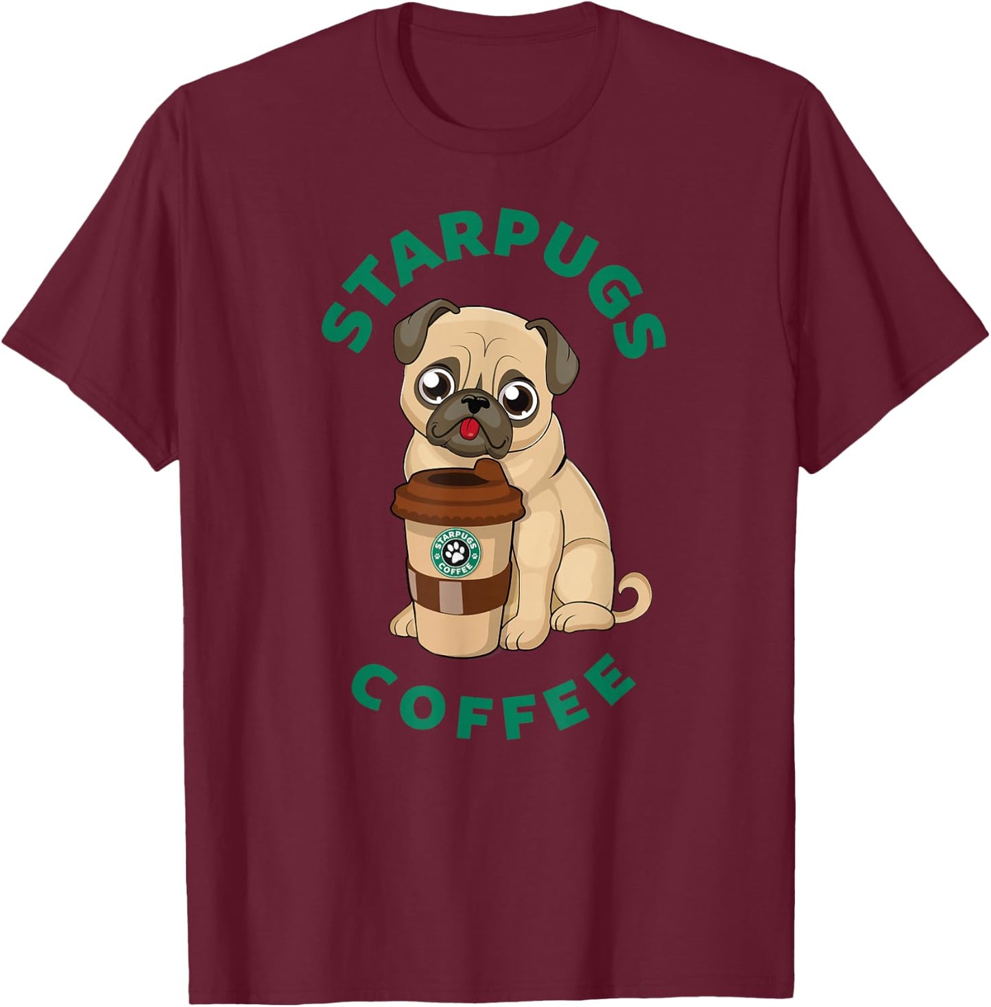 funny starpugs coffee t shirt Gift lover Puppy dogs pug T-Shirt - T-Shirt | Maroon