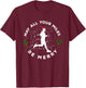 May All Your Miles Be Merry Running Gift Christmas T-Shirt - T-Shirt | Maroon