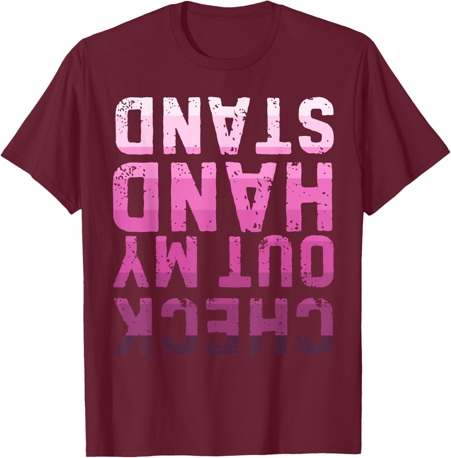 Check Out My Handstand Gymnastics Lover Upside Down T-Shirt - T-Shirt | Maroon
