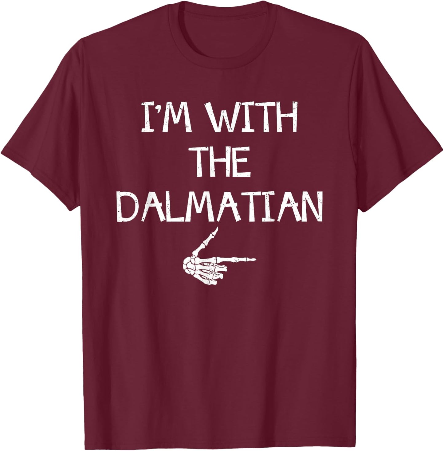 I'm With The Dalmatian Halloween Costume Couples Matching T-Shirt - T-Shirt | Maroon