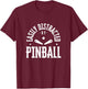 Easily Distracted By Pinball Funny Pinball Player T-Shirt - T-Shirt | Maroon