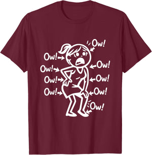 Humorous Chronic Pain Awareness Women ow ow ow T-Shirt - T-Shirt | Maroon