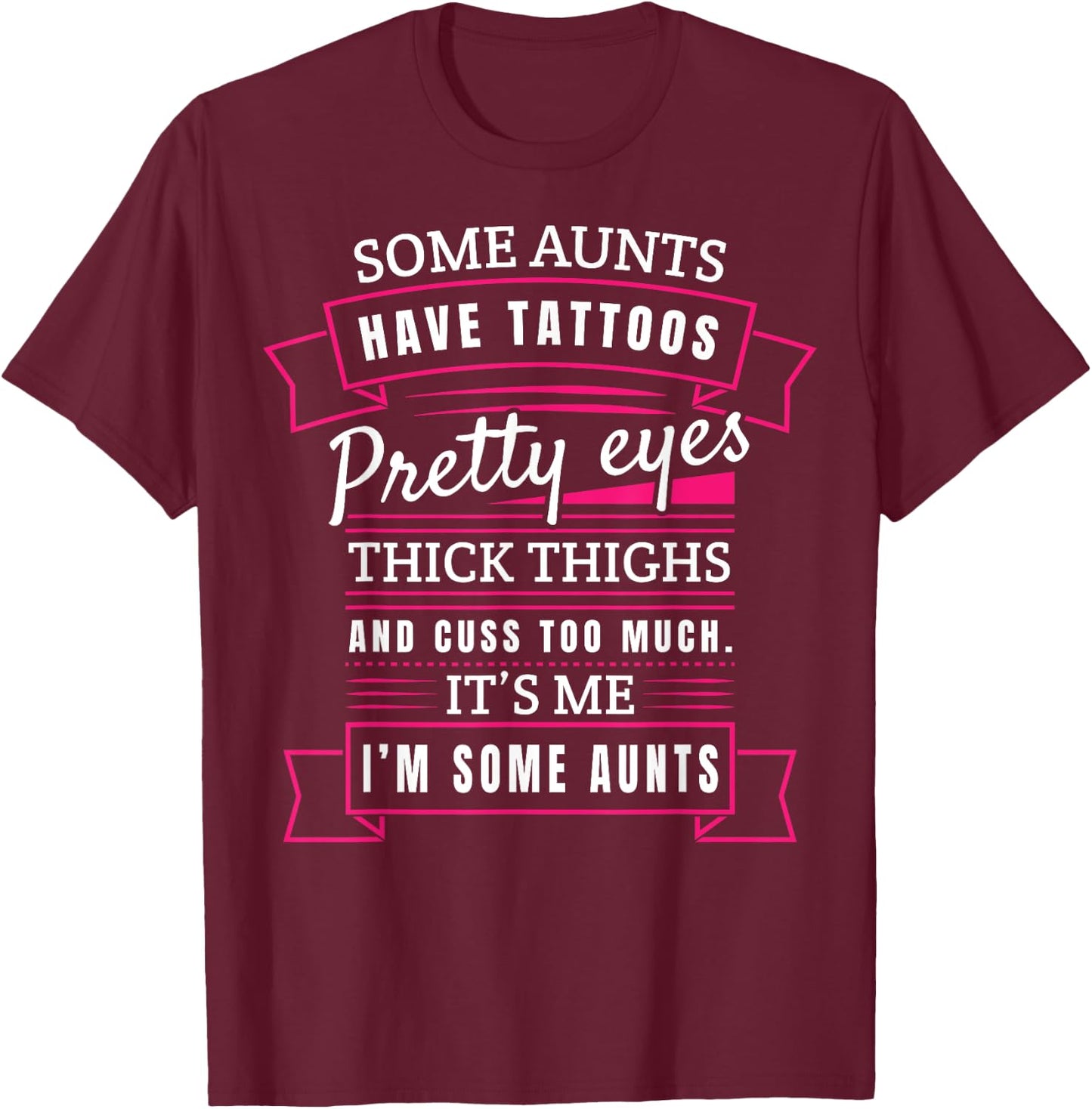 Auntie Sarcastic Cussing Cursing Collection T-Shirt - T-Shirt | Maroon