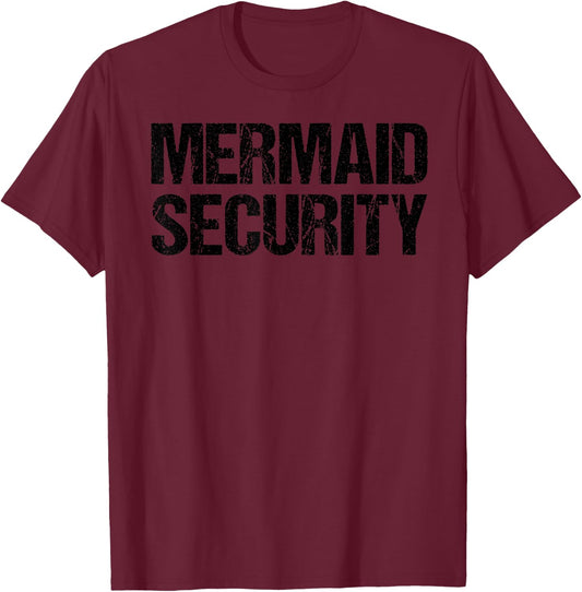 Mermaid Security Shirt Daughter's Birthday Pool Party Dad T-Shirt - T-Shirt | Maroon