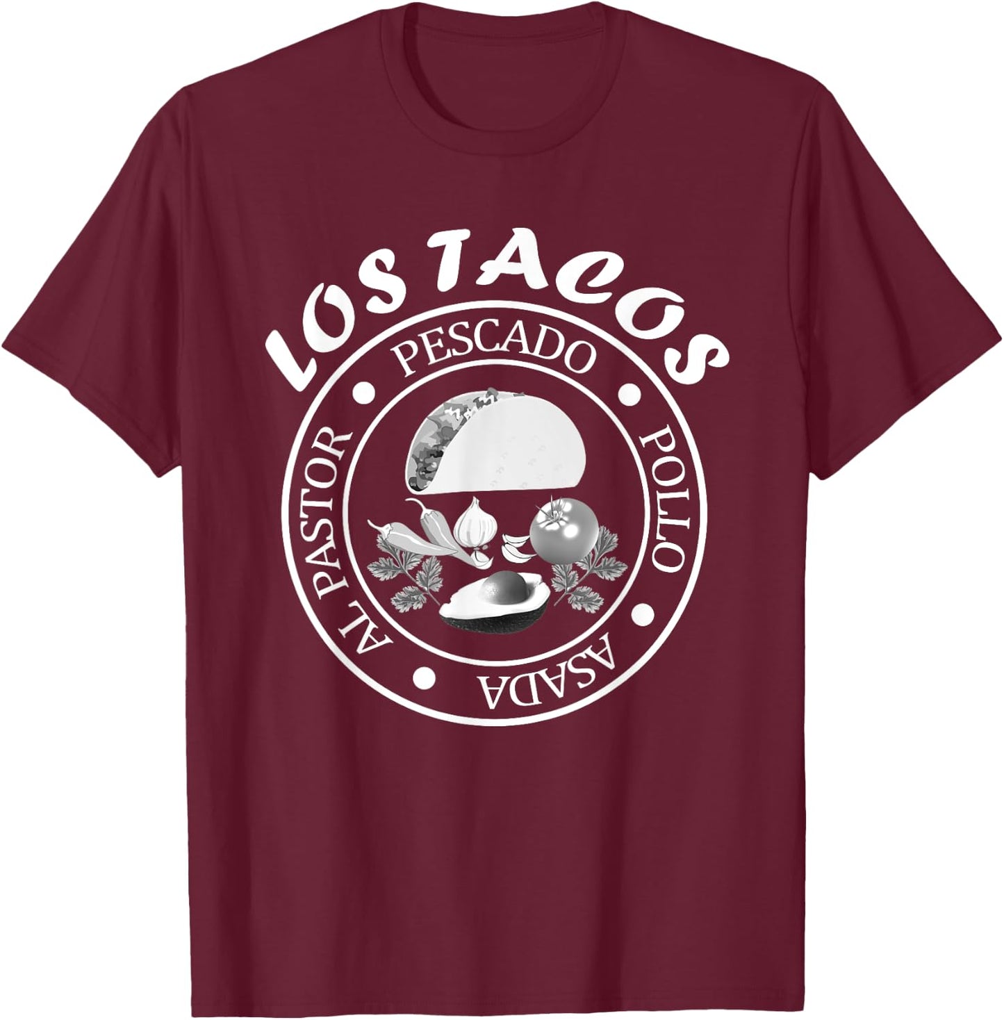 Los Tacos I Love Tacos Asada Pescado Pollo Al Pastor T-Shirt - T-Shirt | Maroon