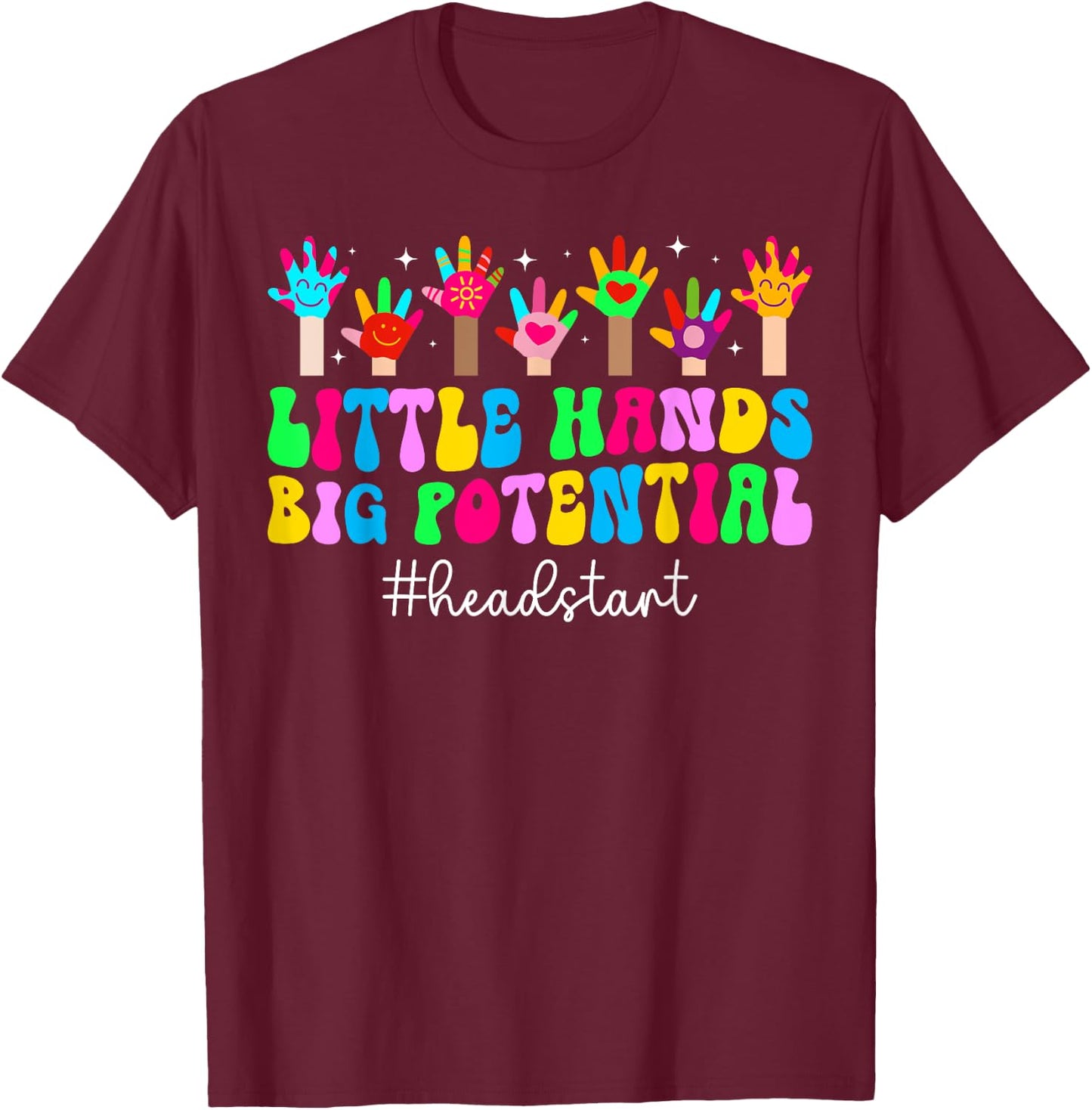 Early Head Start Student First Day Of Head Start Teacher T-Shirt - T-Shirt | Maroon