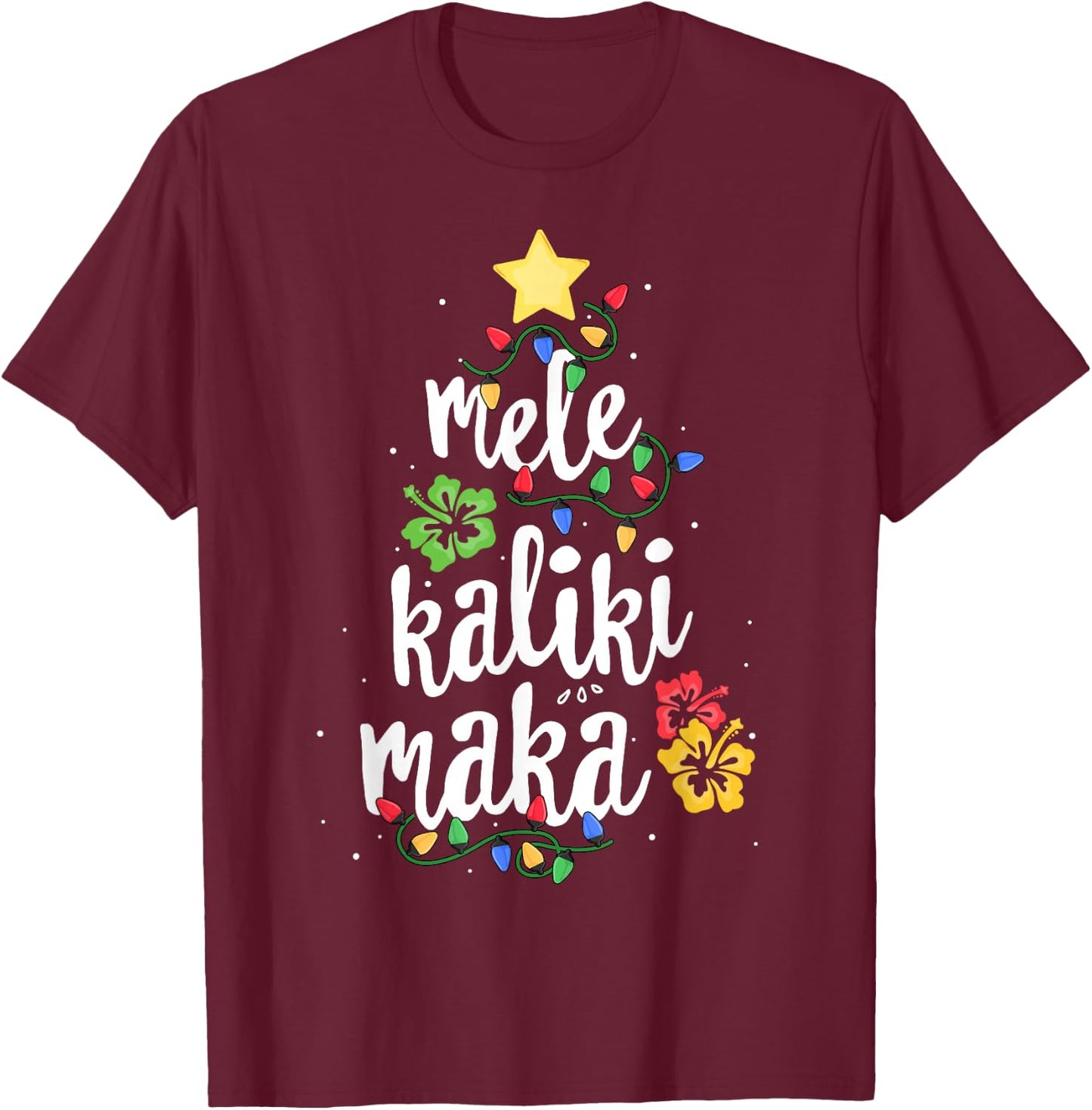 Mele Kalikimaka Hawaiian Hawaii Christmas T-Shirt - T-Shirt | Maroon