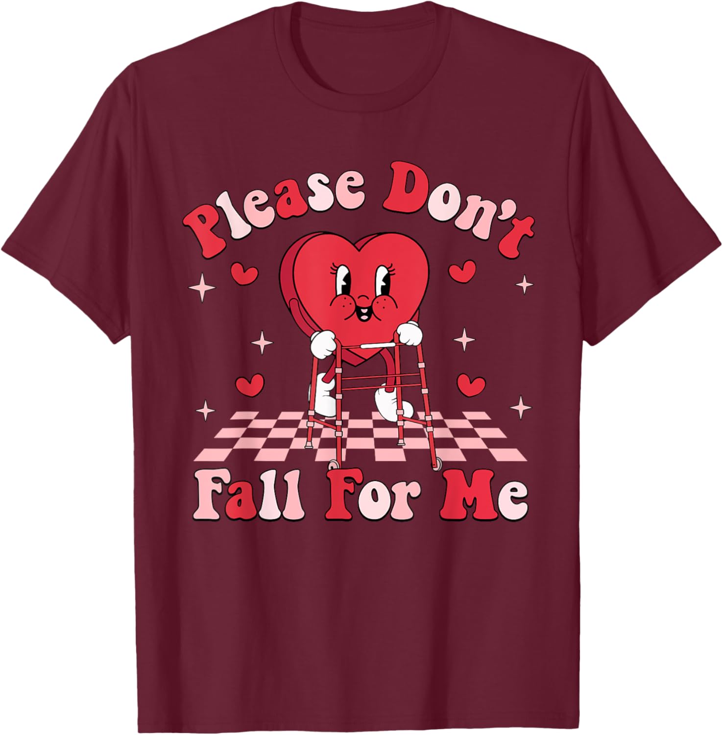 Cute Funny Please Don't Fall For Me PT Physical Therapists T-Shirt - T-Shirt | Maroon