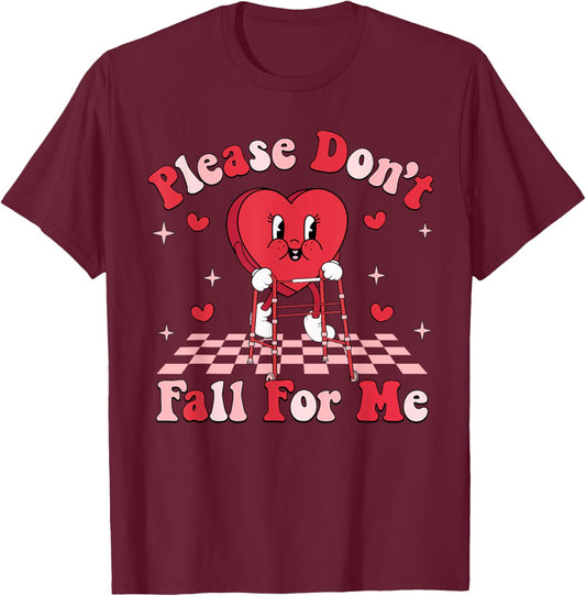 Cute Funny Please Don't Fall For Me PT Physical Therapists T-Shirt - T-Shirt | Maroon