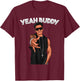 Yeah Buddy Pauly D Funny Yeah Buddy T-Shirt - T-Shirt | Maroon