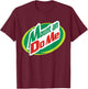 Mount and Do Me - Funny Do Me T Shirt T-Shirt - T-Shirt | Maroon