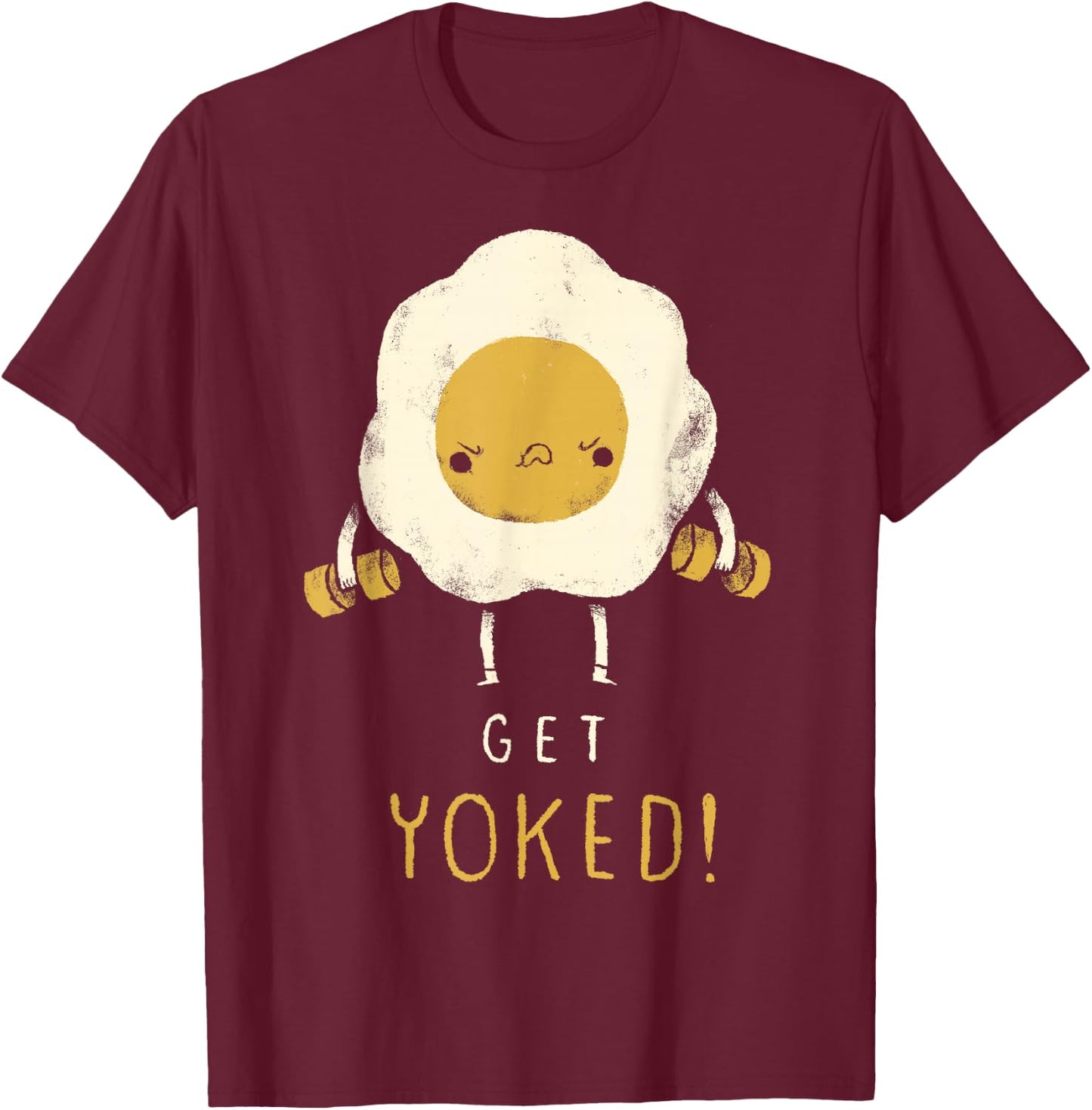 Get Yoked! Yoked Shirt. Egg Gym Shirt. Gym Training Shirt T-Shirt - T-Shirt | Maroon