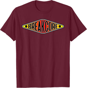 Breakcore Shirt - Hardcore Techno Rave Vibes T-Shirt - T-Shirt | Maroon