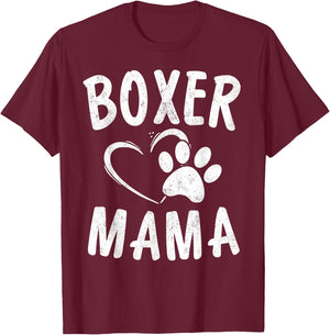Fun Boxer Mama Gift Dog Lover Apparel Pet Boxer Mom T-Shirt - T-Shirt | Maroon