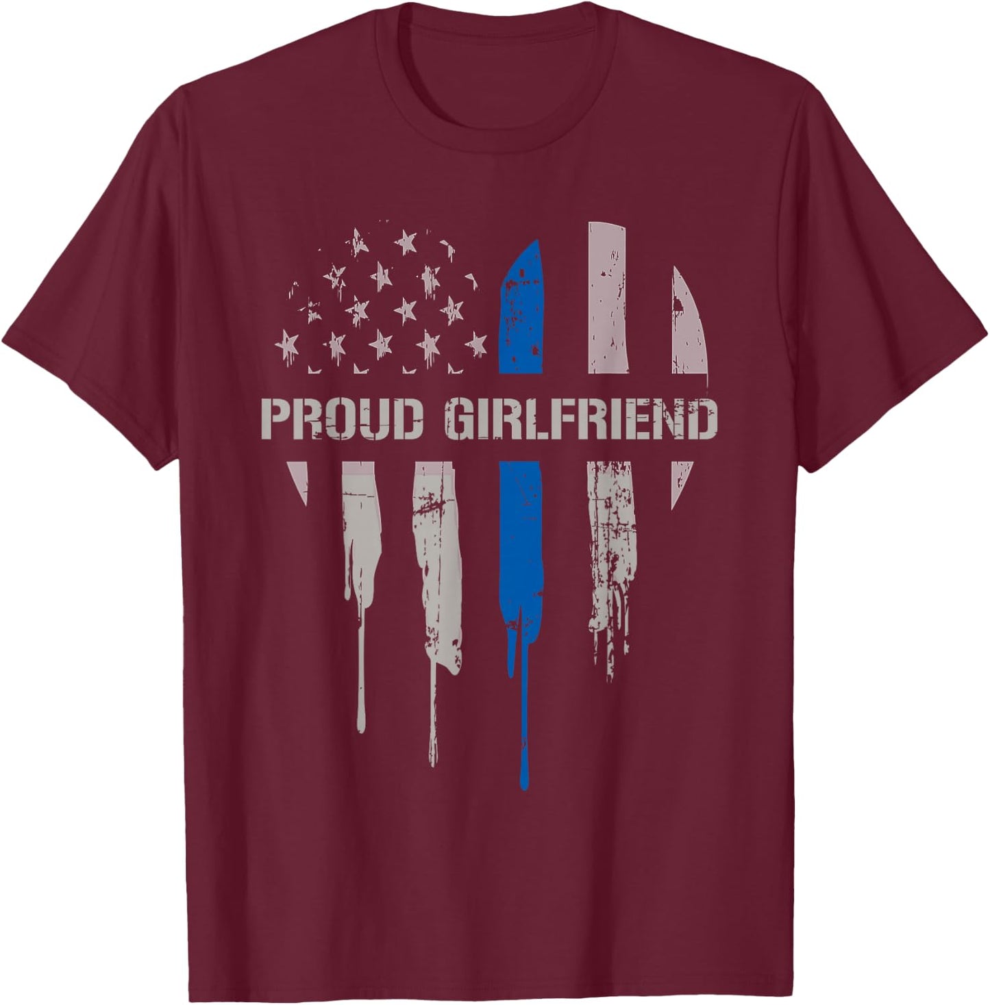 Proud Police Girlfriend Thin Blue Line Law Enforce Support T-Shirt - T-Shirt | Maroon