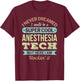 Anesthesia Tech Gift Funny Appreciation T-Shirt - T-Shirt | Maroon