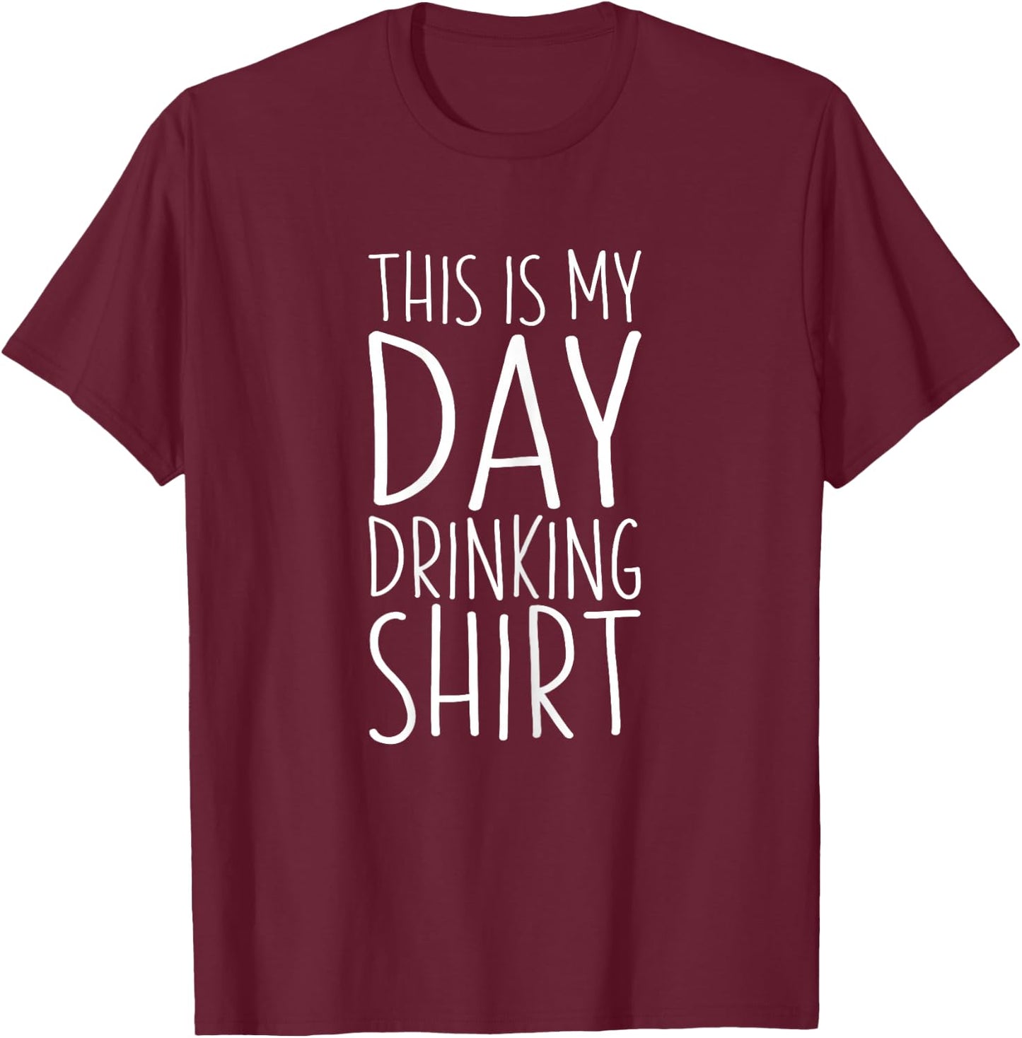 This Is My Day Drinking Shirt Funny Women Drinking T-Shirt - T-Shirt | Maroon