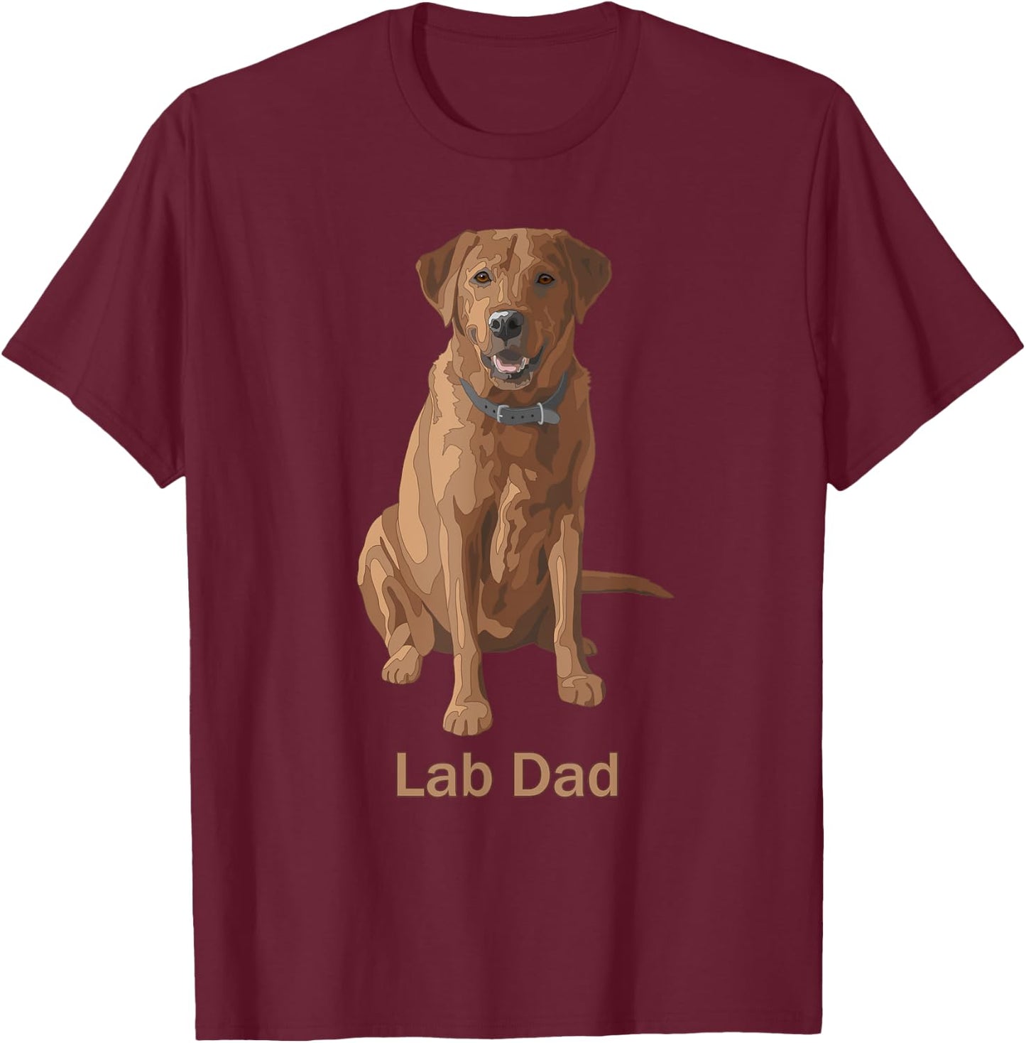 Lab Dad Fox Red Labrador Retriever Dog Lovers Gift T-Shirt - T-Shirt | Maroon
