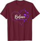 Turner Syndrome Awareness Butterfly Believe T-Shirt - T-Shirt | Maroon