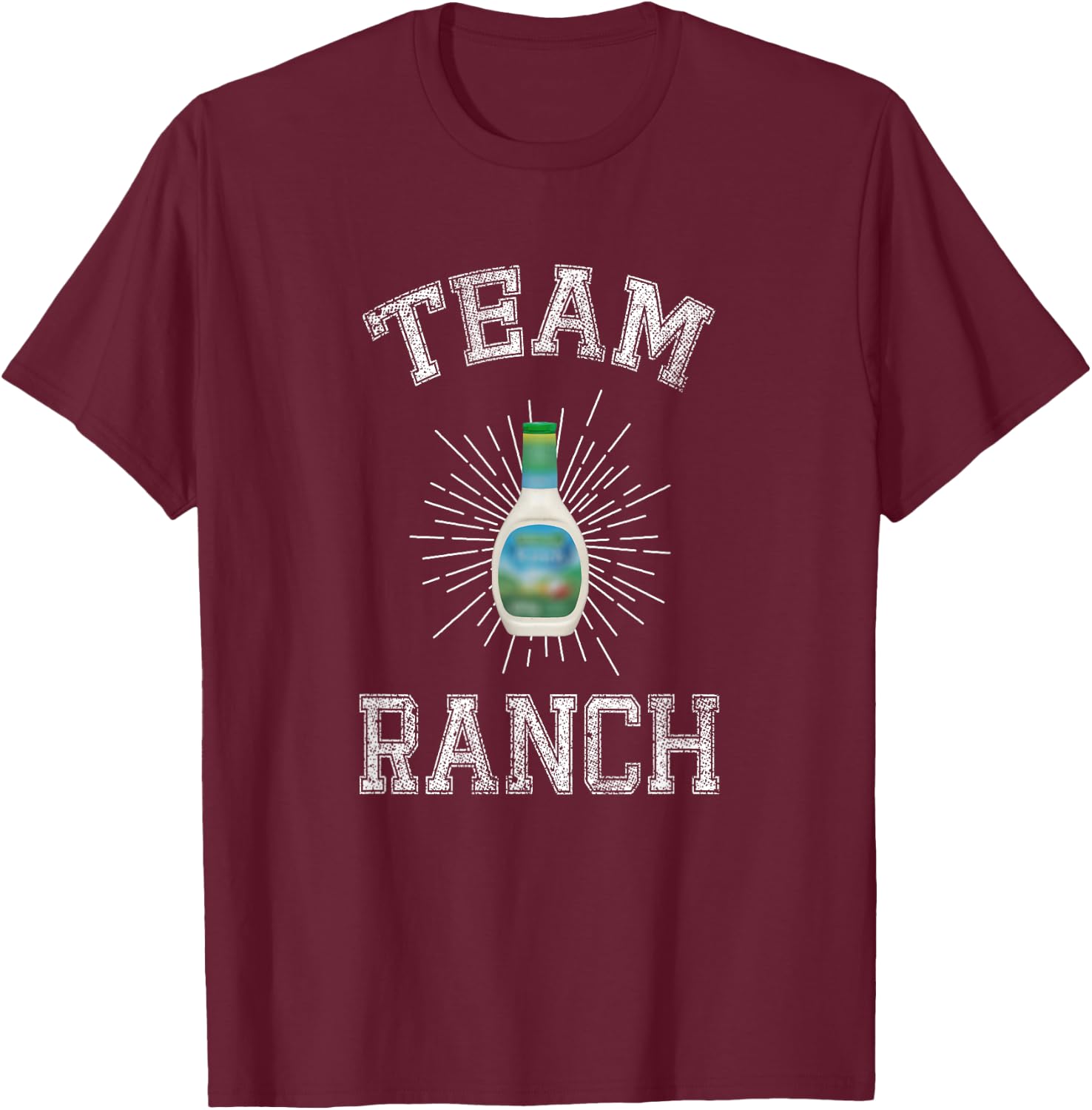 Team Ranch Funny Ranch Dressing Keto T-Shirt - T-Shirt | Maroon
