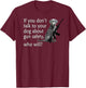 Talk to Your Dog About Gun Safety Funny Women T-Shirt - T-Shirt | Maroon