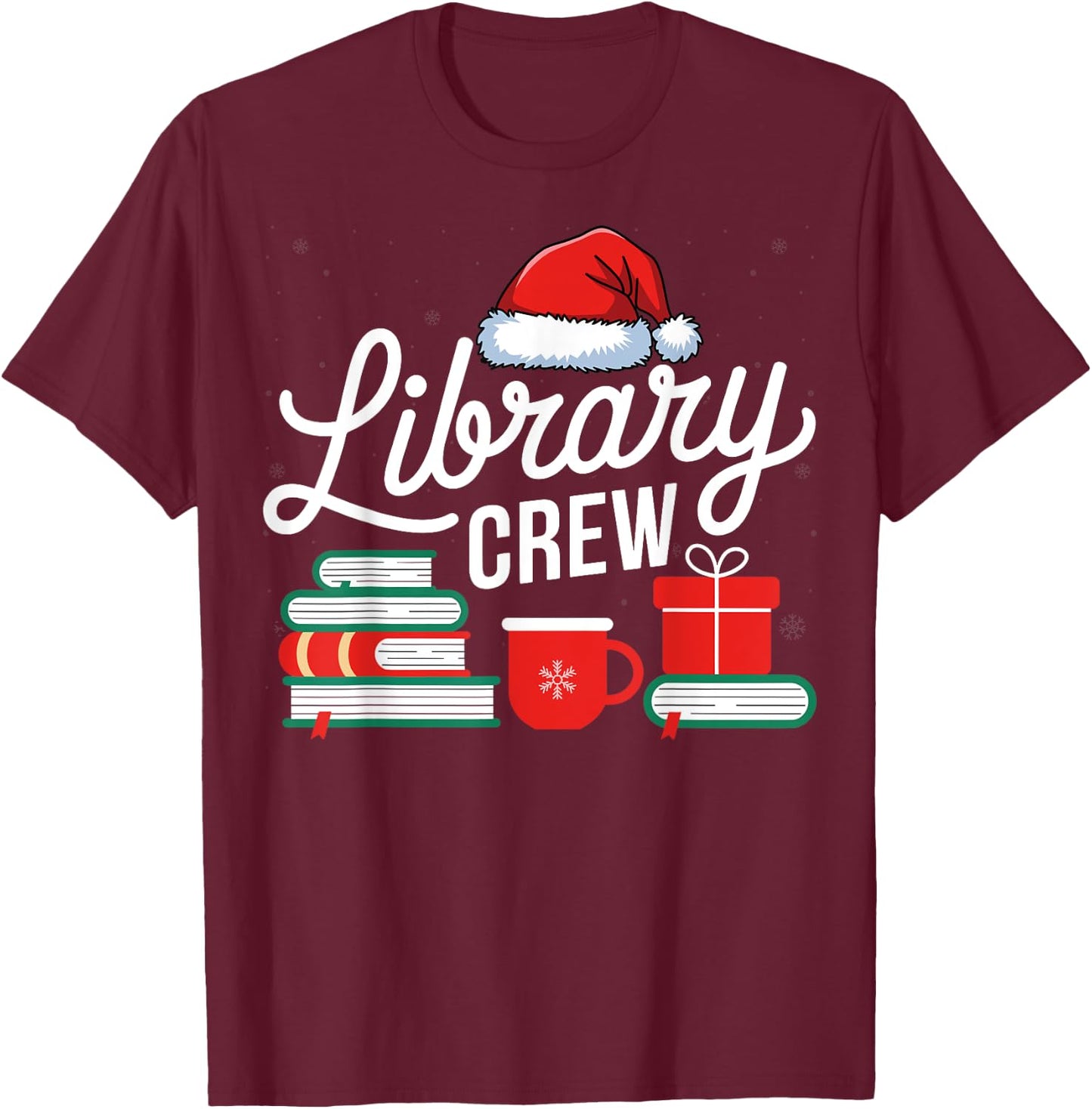 Library Crew Book Lovers Librarian Xmas Holiday Christmas T-Shirt - T-Shirt | Maroon
