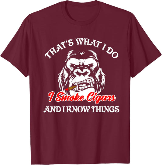 That's What I Do - Funny Cigars Smoker Smoking Monkey T-Shirt - T-Shirt | Maroon