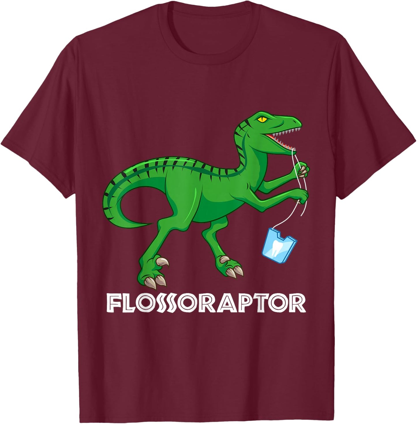 Funny Dentist Flossoraptor Flossing Dinosaur Dental Hygiene T-Shirt - T-Shirt | Maroon