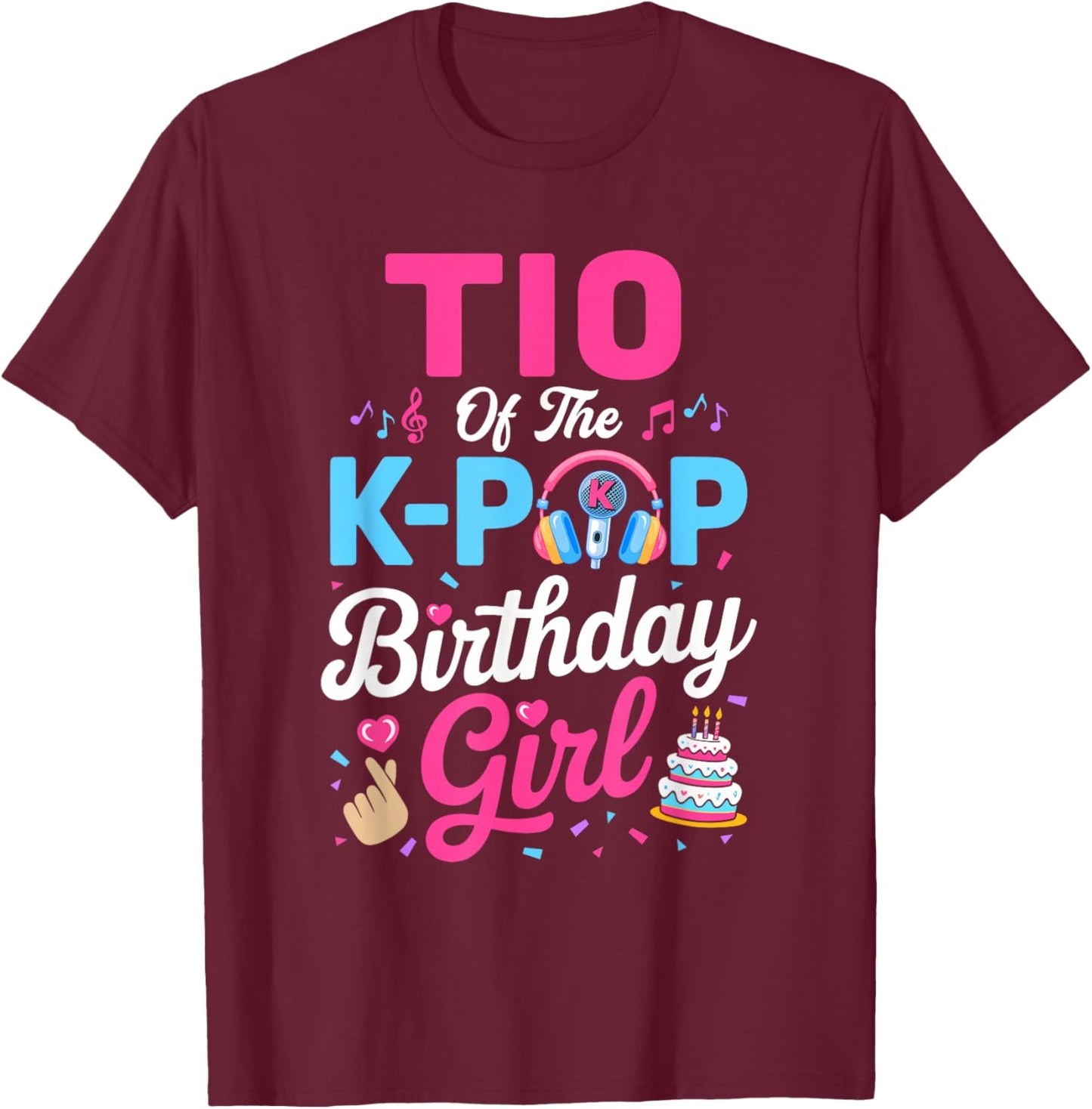 TIO of The K-Pop Birthday Girl Korean Music Family T-Shirt - T-Shirt | Maroon