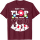 May the Flop Be With You Poker T-Shirt - T-Shirt | Maroon