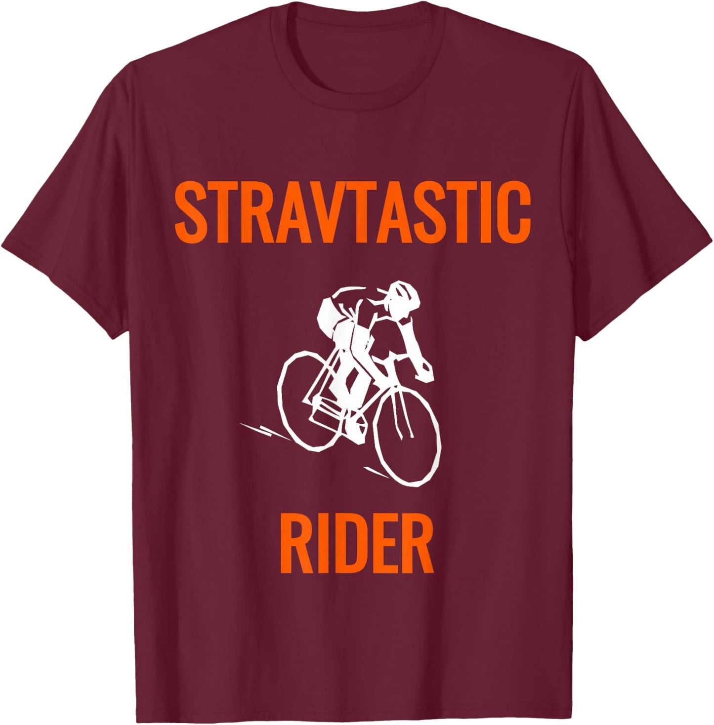 'Stravtastic Rider' Strava T-Shirt - T-Shirt | Maroon