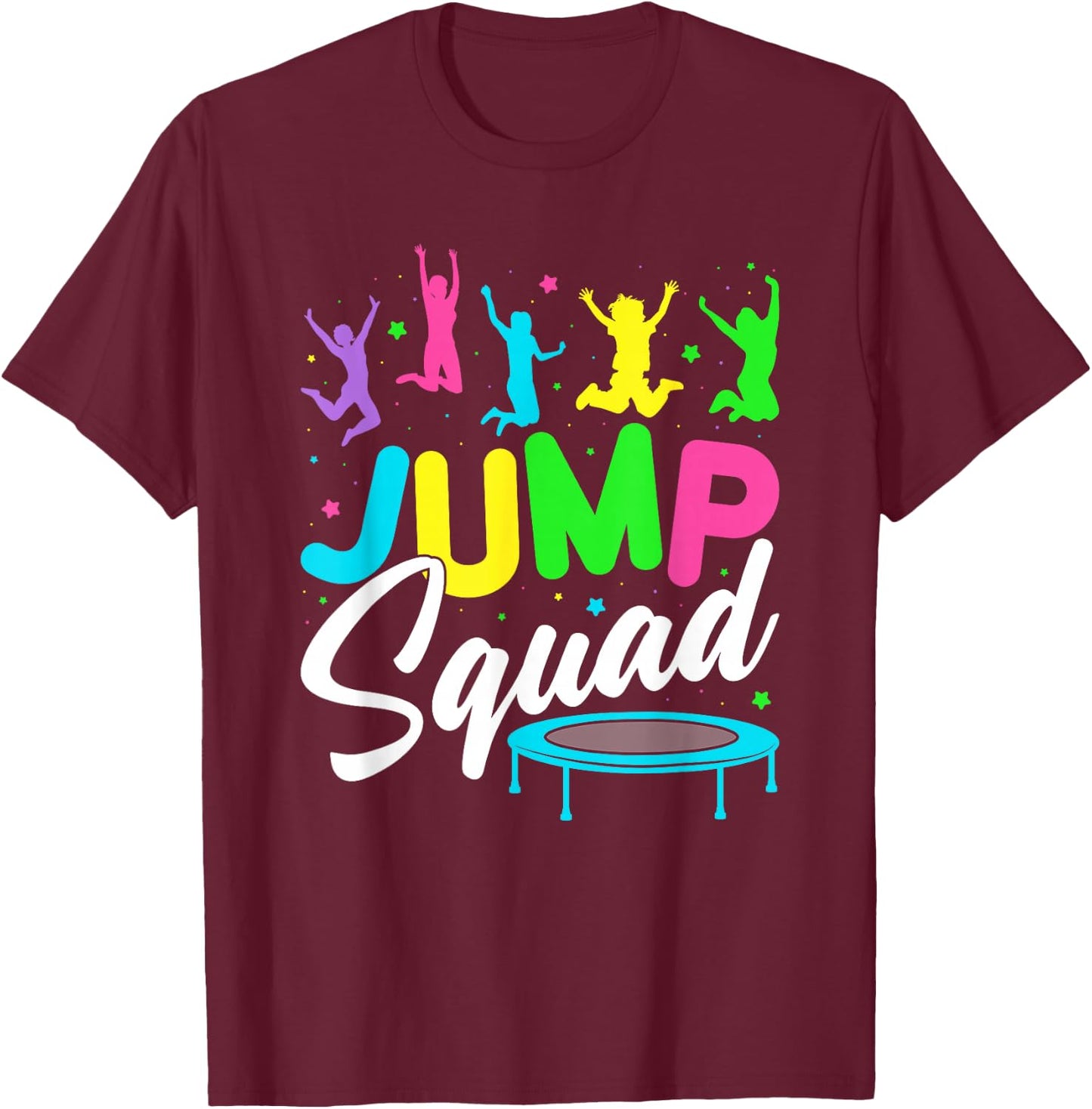 Jump Squad Trampoline Bounce Birthday Party Trampolining T-Shirt - T-Shirt | Maroon