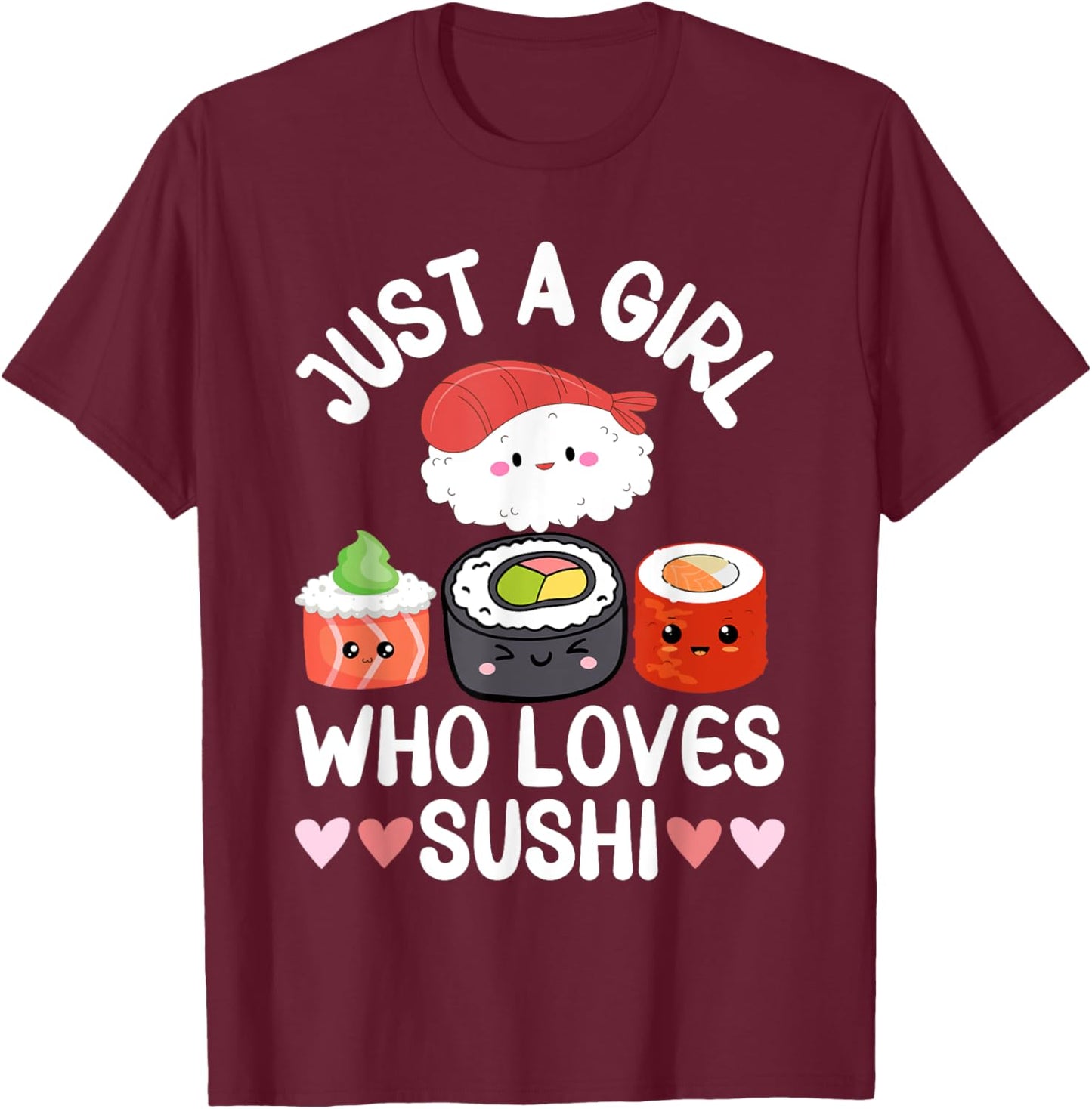 Cool Sushi Teen Girls Sushi Lovers Japanese Food T-Shirt - T-Shirt | Maroon