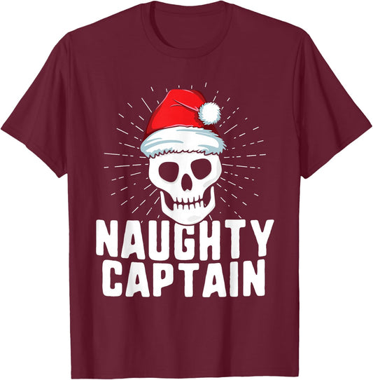 Naughty Captain Sailing Boat Xmas Inappropriate Christmas T-Shirt - T-Shirt | Maroon